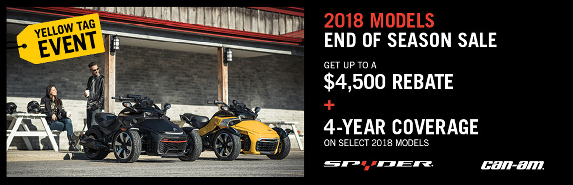 Can-Am: Yellow Tag Event - Spyder